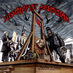 Mosh Pit Justice : Justice Is Served